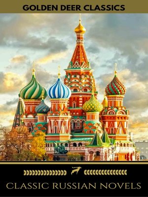 cover image of 8 Classic Russian Novels You Should Read [Newly Updated] (Golden Deer Classics)